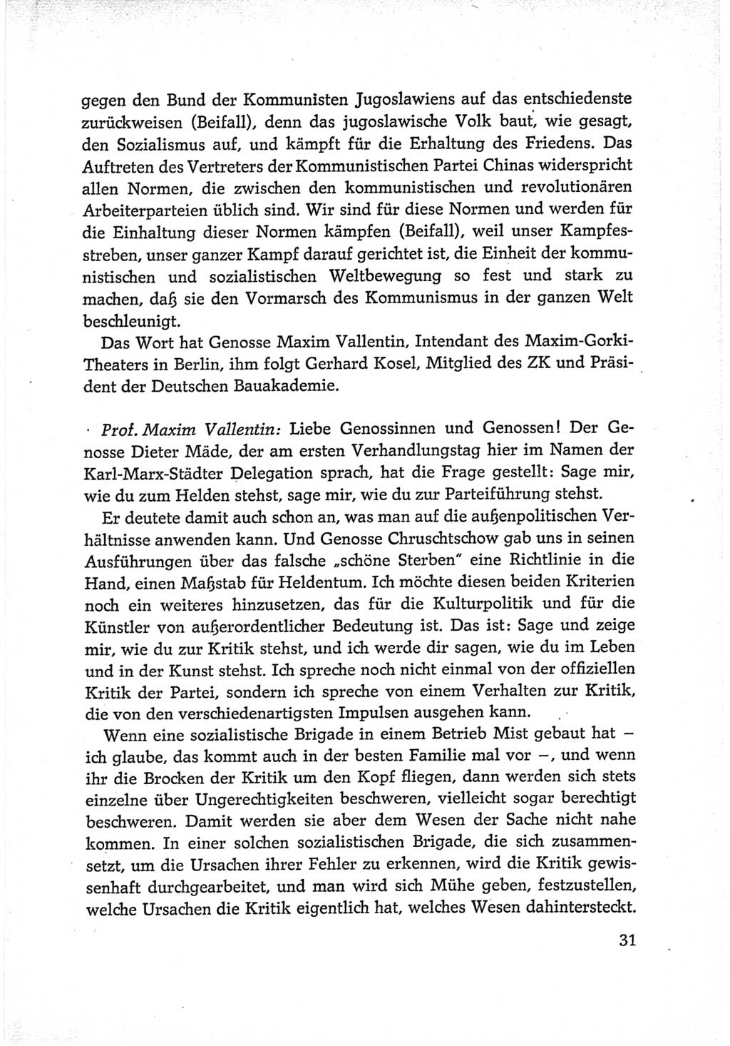 Protokoll der Verhandlungen des Ⅵ. Parteitages der Sozialistischen Einheitspartei Deutschlands (SED) [Deutsche Demokratische Republik (DDR)] 1963, Band Ⅱ, Seite 31 (Prot. Verh. Ⅵ. PT SED DDR 1963, Bd. Ⅱ, S. 31)