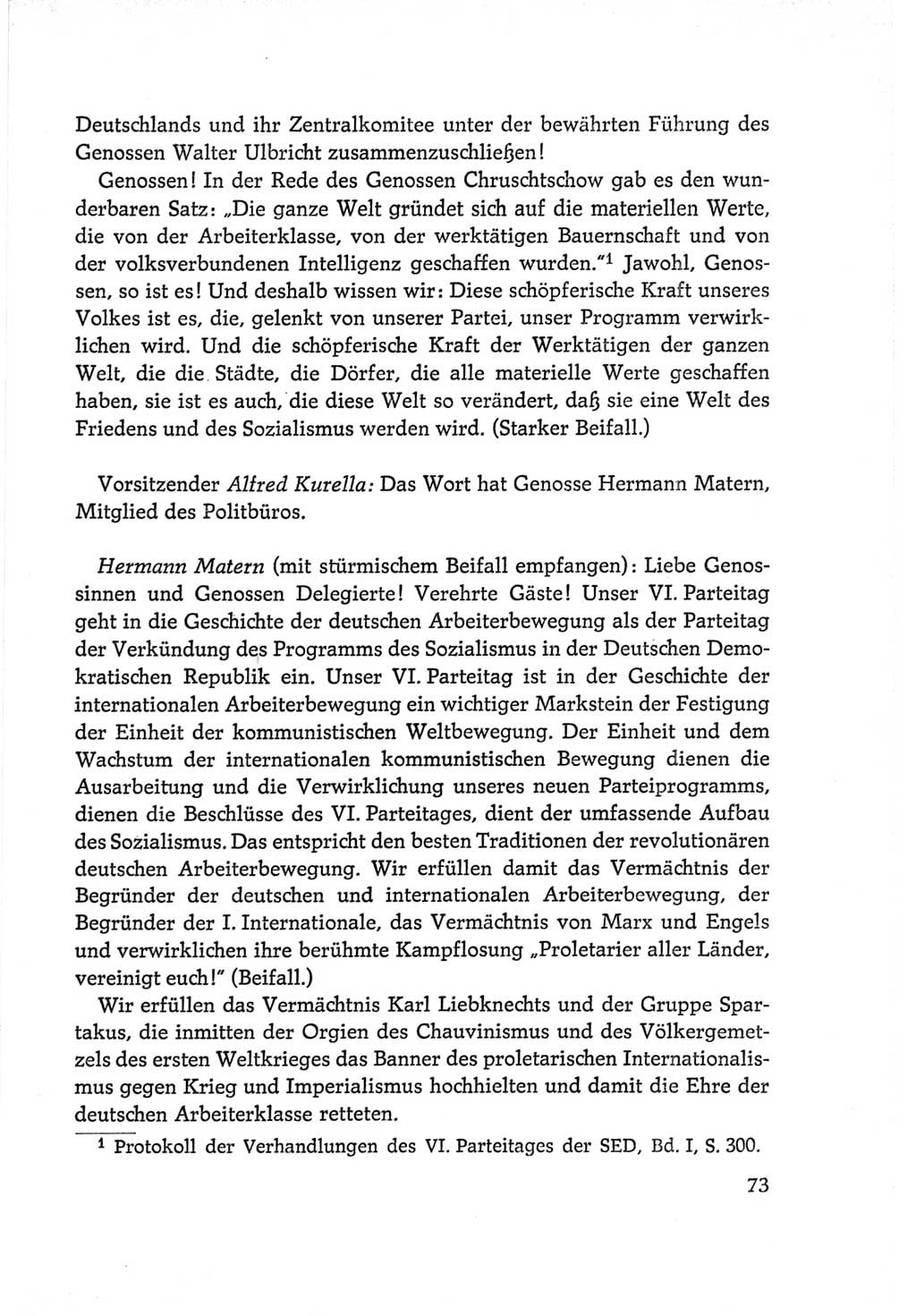 Protokoll der Verhandlungen des Ⅵ. Parteitages der Sozialistischen Einheitspartei Deutschlands (SED) [Deutsche Demokratische Republik (DDR)] 1963, Band Ⅱ, Seite 73 (Prot. Verh. Ⅵ. PT SED DDR 1963, Bd. Ⅱ, S. 73)