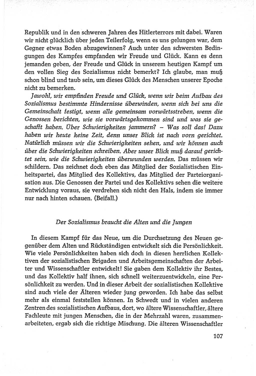 Protokoll der Verhandlungen des Ⅵ. Parteitages der Sozialistischen Einheitspartei Deutschlands (SED) [Deutsche Demokratische Republik (DDR)] 1963, Band Ⅱ, Seite 107 (Prot. Verh. Ⅵ. PT SED DDR 1963, Bd. Ⅱ, S. 107)
