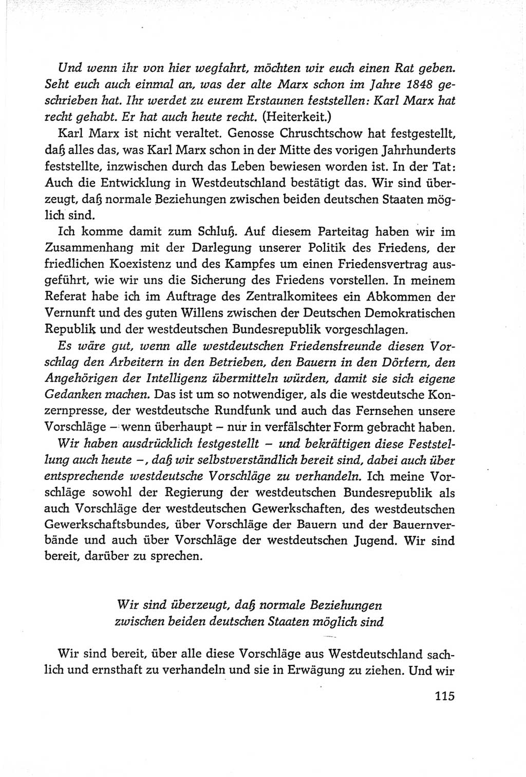 Protokoll der Verhandlungen des Ⅵ. Parteitages der Sozialistischen Einheitspartei Deutschlands (SED) [Deutsche Demokratische Republik (DDR)] 1963, Band Ⅱ, Seite 115 (Prot. Verh. Ⅵ. PT SED DDR 1963, Bd. Ⅱ, S. 115)