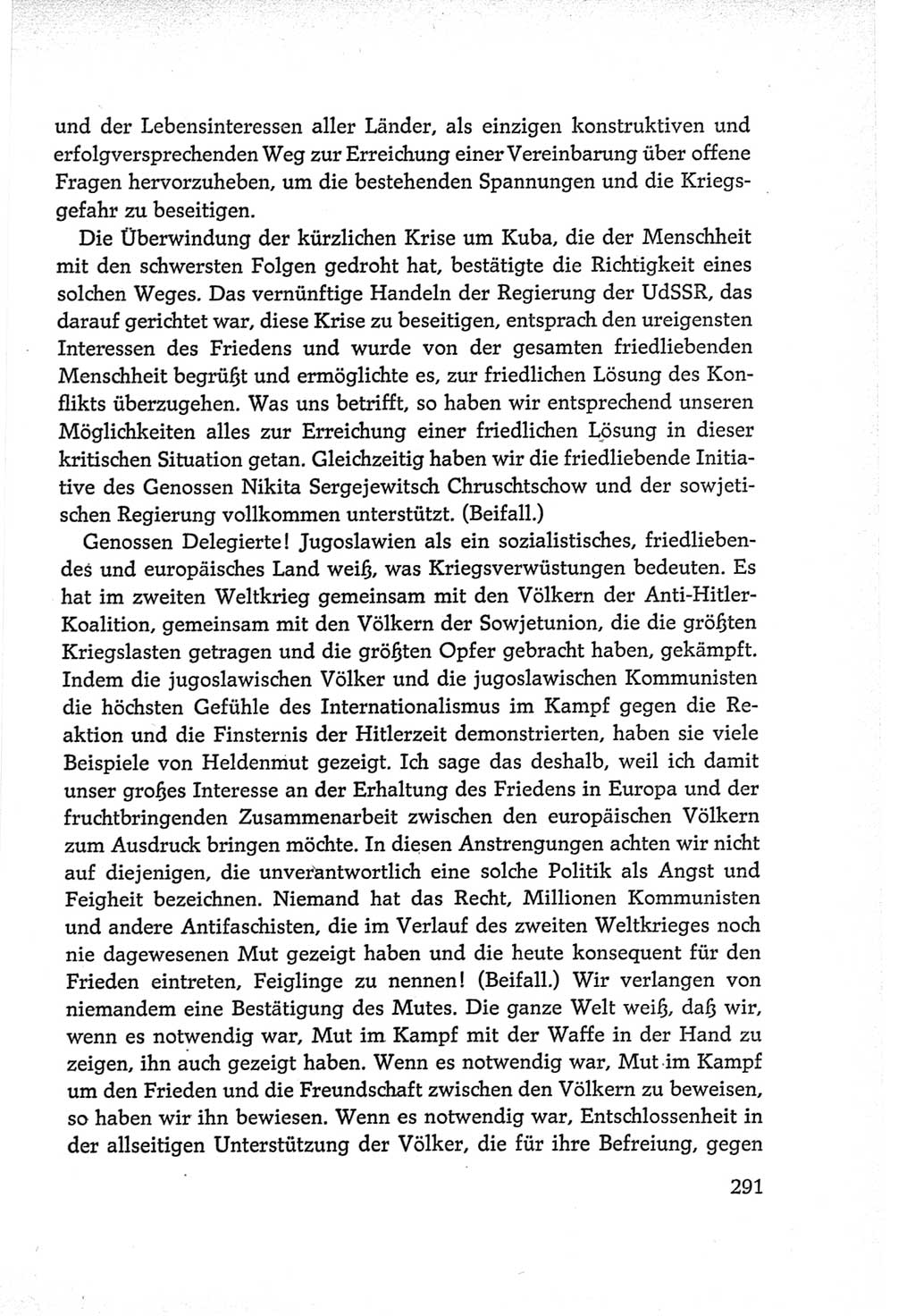 Protokoll der Verhandlungen des Ⅵ. Parteitages der Sozialistischen Einheitspartei Deutschlands (SED) [Deutsche Demokratische Republik (DDR)] 1963, Band Ⅱ, Seite 291 (Prot. Verh. Ⅵ. PT SED DDR 1963, Bd. Ⅱ, S. 291)