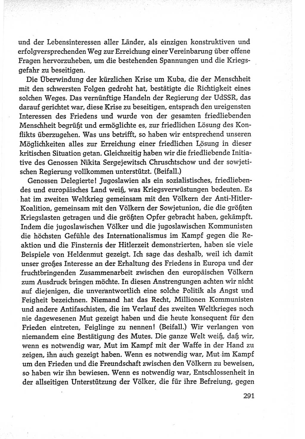 Protokoll der Verhandlungen des Ⅵ. Parteitages der Sozialistischen Einheitspartei Deutschlands (SED) [Deutsche Demokratische Republik (DDR)] 1963, Band Ⅱ, Seite 291 (Prot. Verh. Ⅵ. PT SED DDR 1963, Bd. Ⅱ, S. 291)