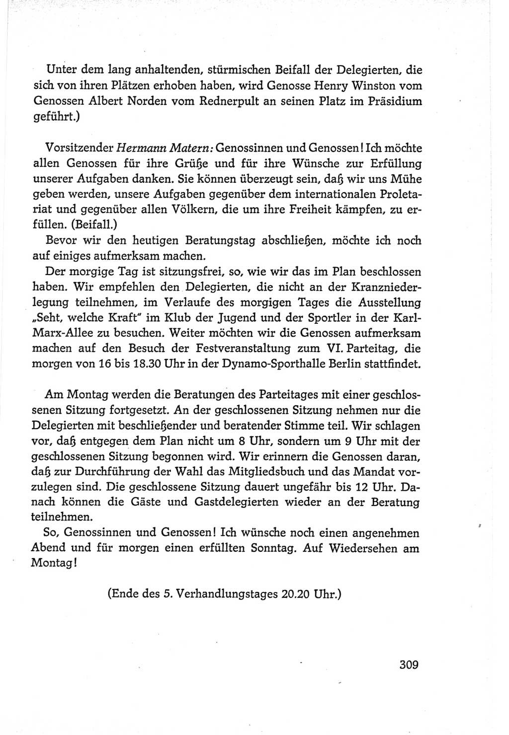 Protokoll der Verhandlungen des Ⅵ. Parteitages der Sozialistischen Einheitspartei Deutschlands (SED) [Deutsche Demokratische Republik (DDR)] 1963, Band Ⅱ, Seite 309 (Prot. Verh. Ⅵ. PT SED DDR 1963, Bd. Ⅱ, S. 309)