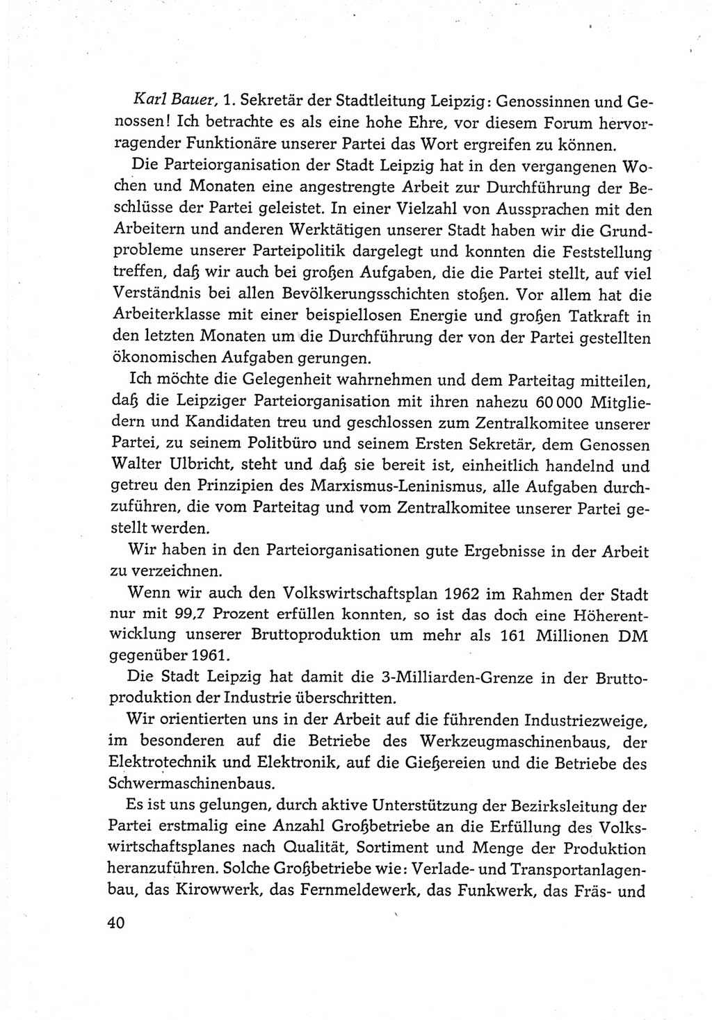 Protokoll der Verhandlungen des Ⅵ. Parteitages der Sozialistischen Einheitspartei Deutschlands (SED) [Deutsche Demokratische Republik (DDR)] 1963, Band Ⅲ, Seite 40 (Prot. Verh. Ⅵ. PT SED DDR 1963, Bd. Ⅲ, S. 40)