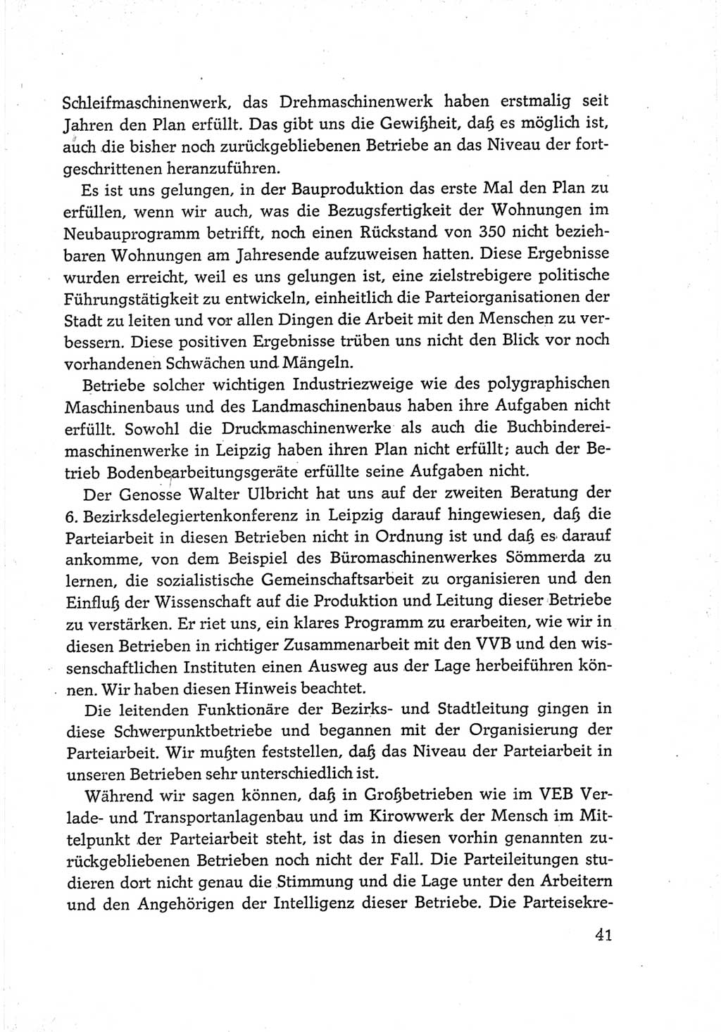 Protokoll der Verhandlungen des Ⅵ. Parteitages der Sozialistischen Einheitspartei Deutschlands (SED) [Deutsche Demokratische Republik (DDR)] 1963, Band Ⅲ, Seite 41 (Prot. Verh. Ⅵ. PT SED DDR 1963, Bd. Ⅲ, S. 41)