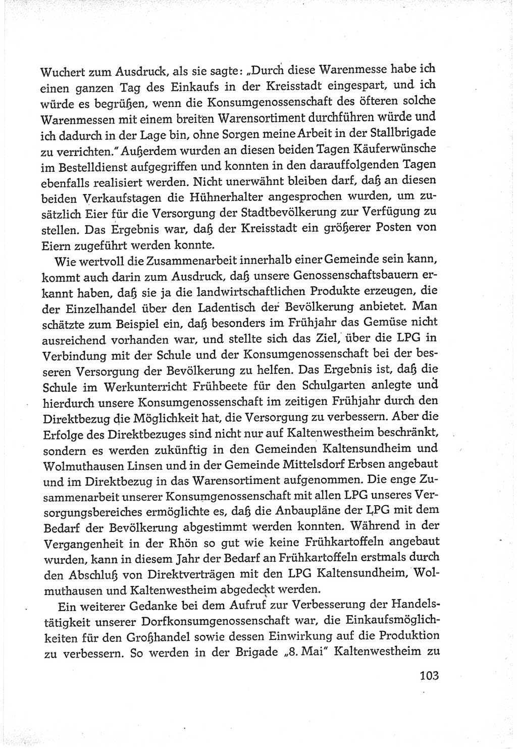 Protokoll der Verhandlungen des Ⅵ. Parteitages der Sozialistischen Einheitspartei Deutschlands (SED) [Deutsche Demokratische Republik (DDR)] 1963, Band Ⅲ, Seite 103 (Prot. Verh. Ⅵ. PT SED DDR 1963, Bd. Ⅲ, S. 103)