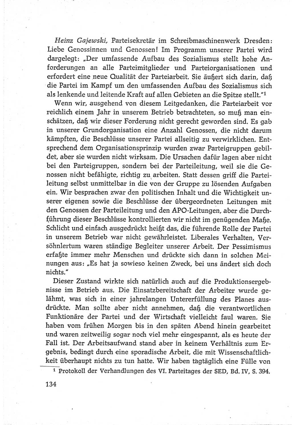 Protokoll der Verhandlungen des Ⅵ. Parteitages der Sozialistischen Einheitspartei Deutschlands (SED) [Deutsche Demokratische Republik (DDR)] 1963, Band Ⅲ, Seite 134 (Prot. Verh. Ⅵ. PT SED DDR 1963, Bd. Ⅲ, S. 134)