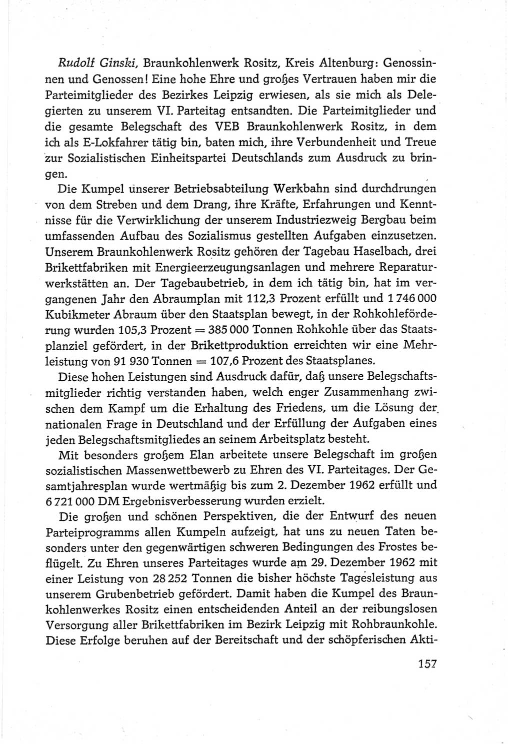 Protokoll der Verhandlungen des Ⅵ. Parteitages der Sozialistischen Einheitspartei Deutschlands (SED) [Deutsche Demokratische Republik (DDR)] 1963, Band Ⅲ, Seite 157 (Prot. Verh. Ⅵ. PT SED DDR 1963, Bd. Ⅲ, S. 157)