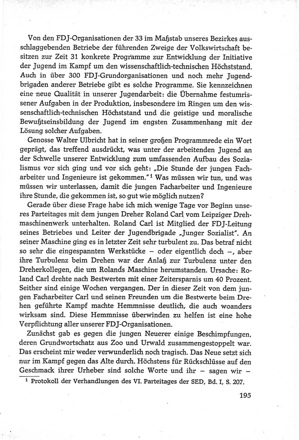 Protokoll der Verhandlungen des Ⅵ. Parteitages der Sozialistischen Einheitspartei Deutschlands (SED) [Deutsche Demokratische Republik (DDR)] 1963, Band Ⅲ, Seite 195 (Prot. Verh. Ⅵ. PT SED DDR 1963, Bd. Ⅲ, S. 195)