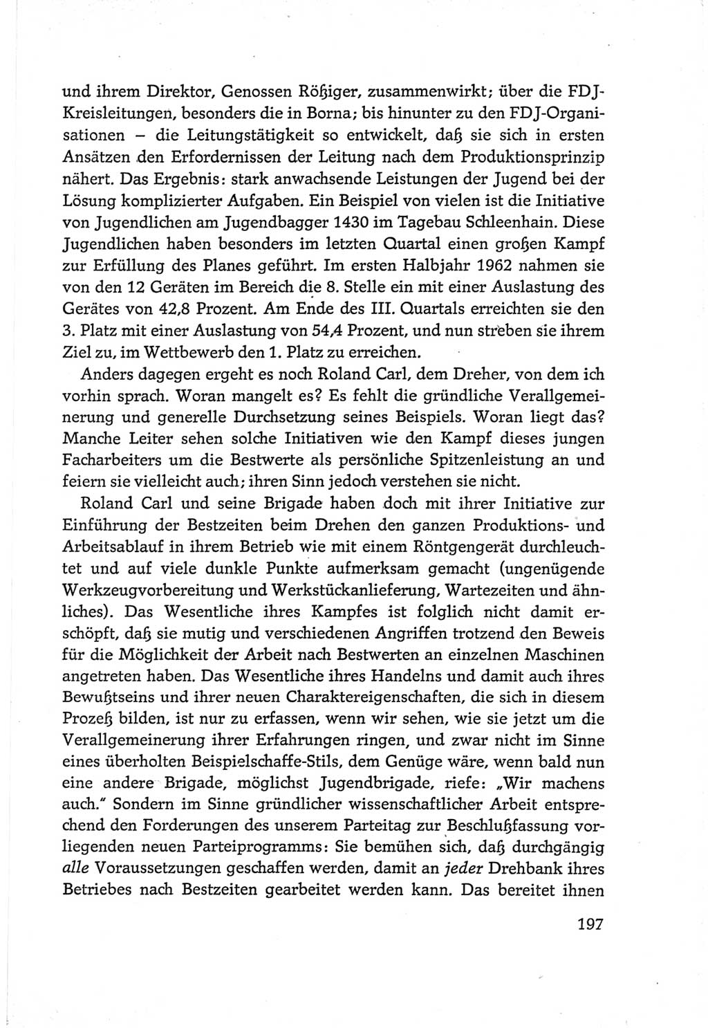 Protokoll der Verhandlungen des Ⅵ. Parteitages der Sozialistischen Einheitspartei Deutschlands (SED) [Deutsche Demokratische Republik (DDR)] 1963, Band Ⅲ, Seite 197 (Prot. Verh. Ⅵ. PT SED DDR 1963, Bd. Ⅲ, S. 197)