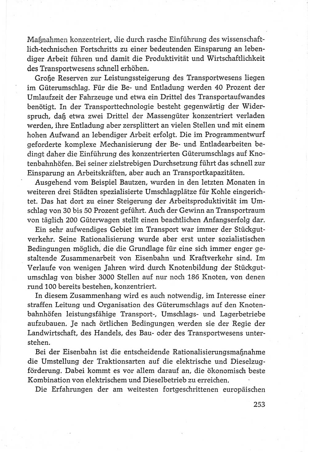 Protokoll der Verhandlungen des Ⅵ. Parteitages der Sozialistischen Einheitspartei Deutschlands (SED) [Deutsche Demokratische Republik (DDR)] 1963, Band Ⅲ, Seite 253 (Prot. Verh. Ⅵ. PT SED DDR 1963, Bd. Ⅲ, S. 253)