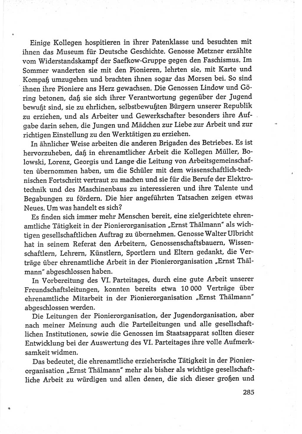 Protokoll der Verhandlungen des Ⅵ. Parteitages der Sozialistischen Einheitspartei Deutschlands (SED) [Deutsche Demokratische Republik (DDR)] 1963, Band Ⅲ, Seite 285 (Prot. Verh. Ⅵ. PT SED DDR 1963, Bd. Ⅲ, S. 285)