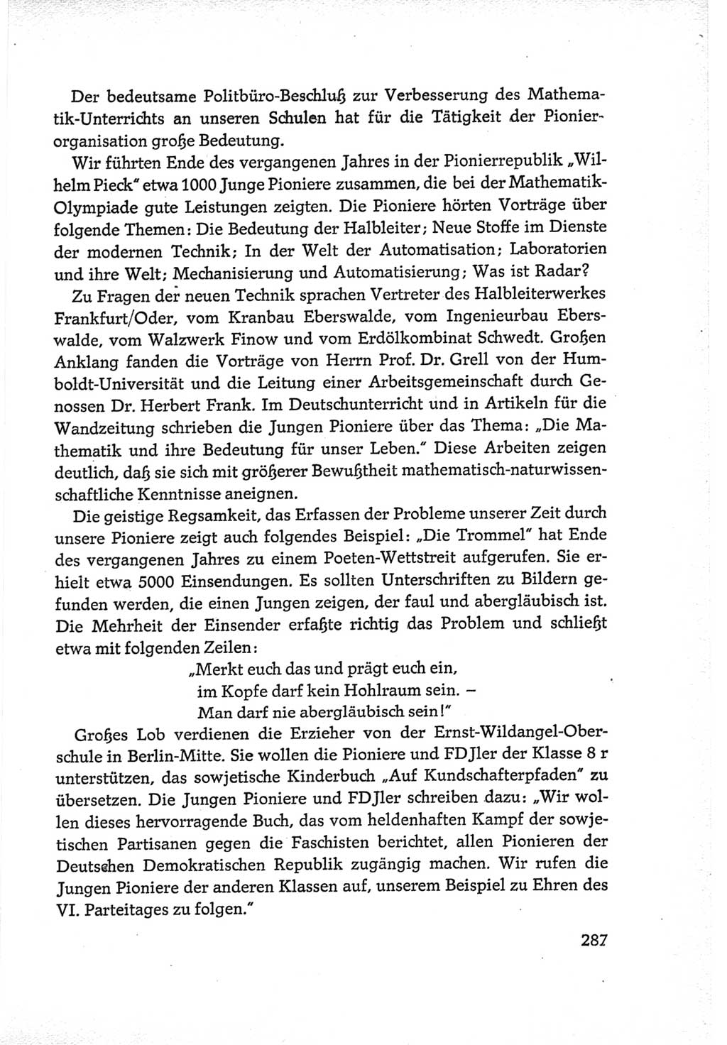 Protokoll der Verhandlungen des Ⅵ. Parteitages der Sozialistischen Einheitspartei Deutschlands (SED) [Deutsche Demokratische Republik (DDR)] 1963, Band Ⅲ, Seite 287 (Prot. Verh. Ⅵ. PT SED DDR 1963, Bd. Ⅲ, S. 287)