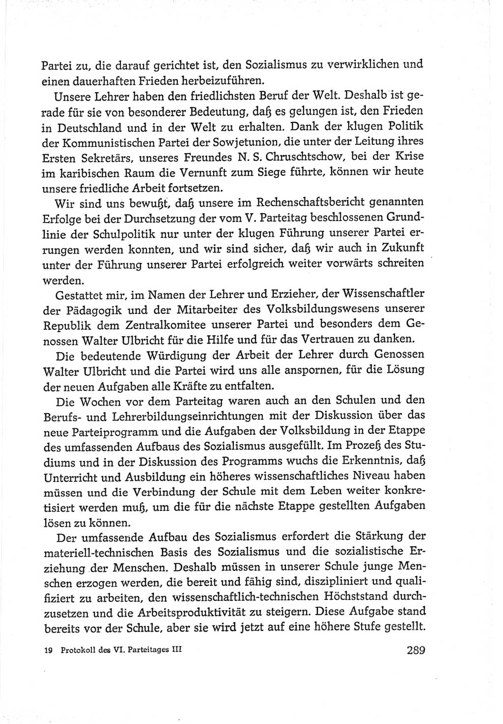 Protokoll der Verhandlungen des Ⅵ. Parteitages der Sozialistischen Einheitspartei Deutschlands (SED) [Deutsche Demokratische Republik (DDR)] 1963, Band Ⅲ, Seite 289 (Prot. Verh. Ⅵ. PT SED DDR 1963, Bd. Ⅲ, S. 289)