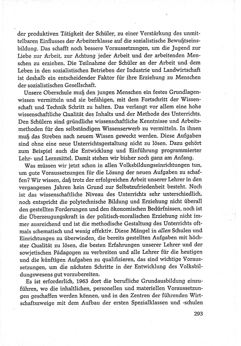 Protokoll der Verhandlungen des Ⅵ. Parteitages der Sozialistischen Einheitspartei Deutschlands (SED) [Deutsche Demokratische Republik (DDR)] 1963, Band Ⅲ, Seite 293 (Prot. Verh. Ⅵ. PT SED DDR 1963, Bd. Ⅲ, S. 293)