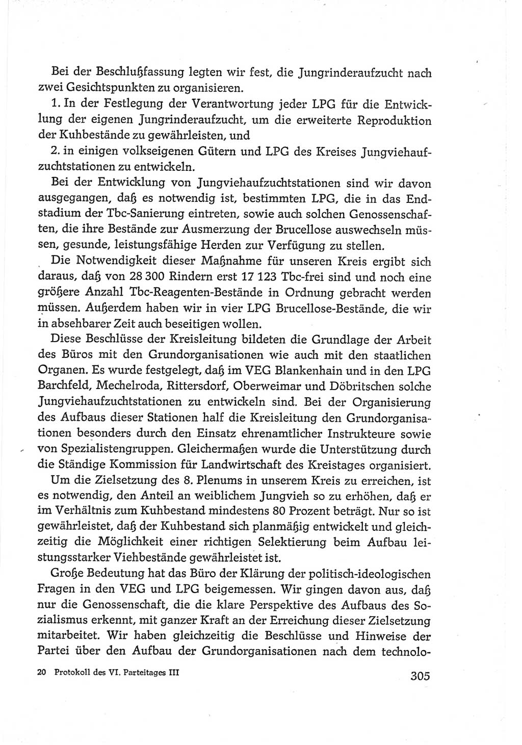 Protokoll der Verhandlungen des Ⅵ. Parteitages der Sozialistischen Einheitspartei Deutschlands (SED) [Deutsche Demokratische Republik (DDR)] 1963, Band Ⅲ, Seite 305 (Prot. Verh. Ⅵ. PT SED DDR 1963, Bd. Ⅲ, S. 305)