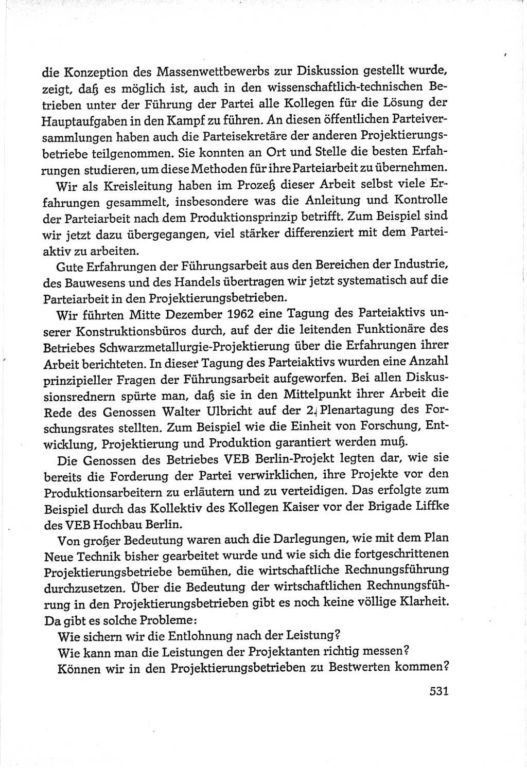 Protokoll der Verhandlungen des Ⅵ. Parteitages der Sozialistischen Einheitspartei Deutschlands (SED) [Deutsche Demokratische Republik (DDR)] 1963, Band Ⅲ, Seite 531 (Prot. Verh. Ⅵ. PT SED DDR 1963, Bd. Ⅲ, S. 531)