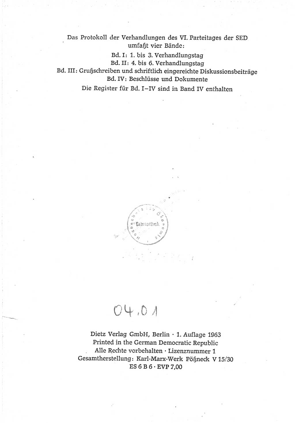 Protokoll der Verhandlungen des Ⅵ. Parteitages der Sozialistischen Einheitspartei Deutschlands (SED) [Deutsche Demokratische Republik (DDR)] 1963, Band Ⅳ, Seite 4 (Prot. Verh. Ⅵ. PT SED DDR 1963, Bd. Ⅳ, S. 4)