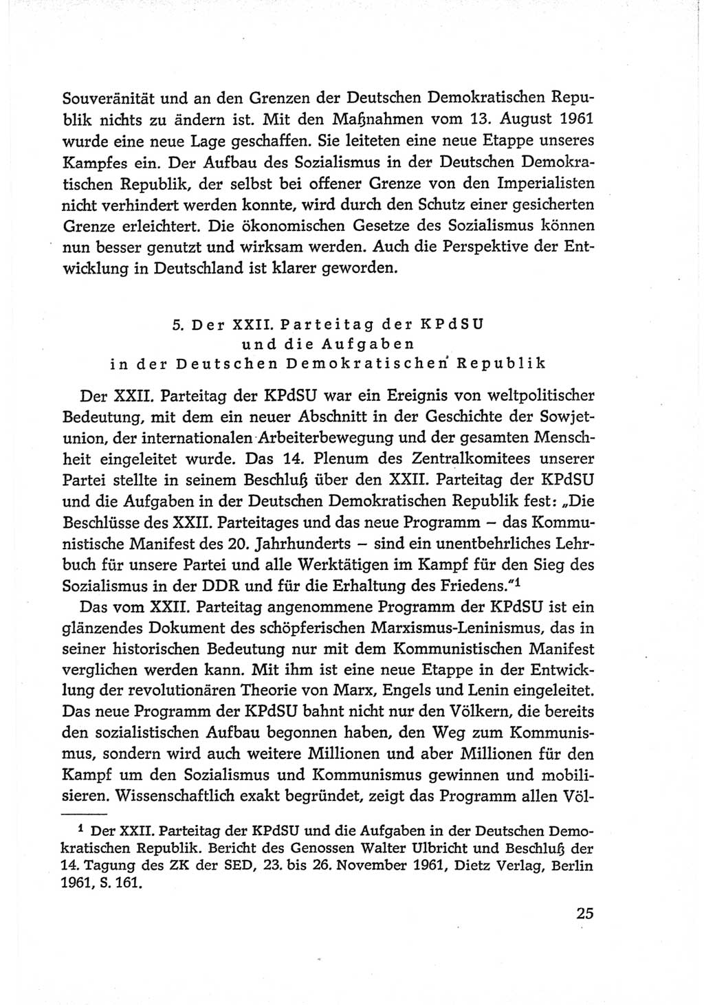 Protokoll der Verhandlungen des Ⅵ. Parteitages der Sozialistischen Einheitspartei Deutschlands (SED) [Deutsche Demokratische Republik (DDR)] 1963, Band Ⅳ, Seite 25 (Prot. Verh. Ⅵ. PT SED DDR 1963, Bd. Ⅳ, S. 25)