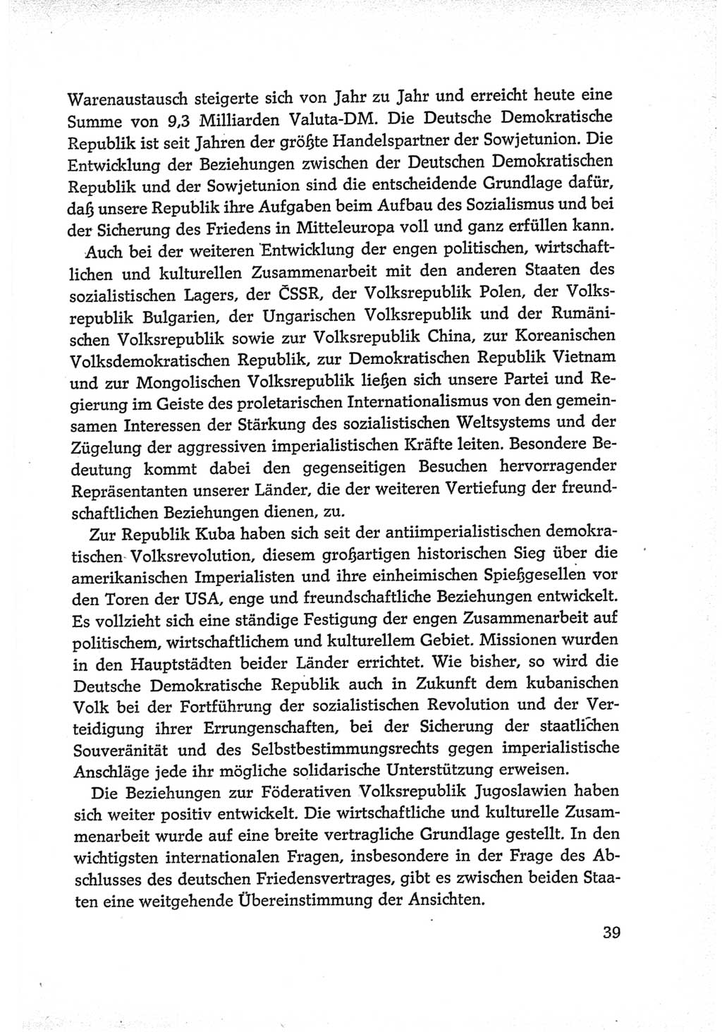 Protokoll der Verhandlungen des Ⅵ. Parteitages der Sozialistischen Einheitspartei Deutschlands (SED) [Deutsche Demokratische Republik (DDR)] 1963, Band Ⅳ, Seite 39 (Prot. Verh. Ⅵ. PT SED DDR 1963, Bd. Ⅳ, S. 39)