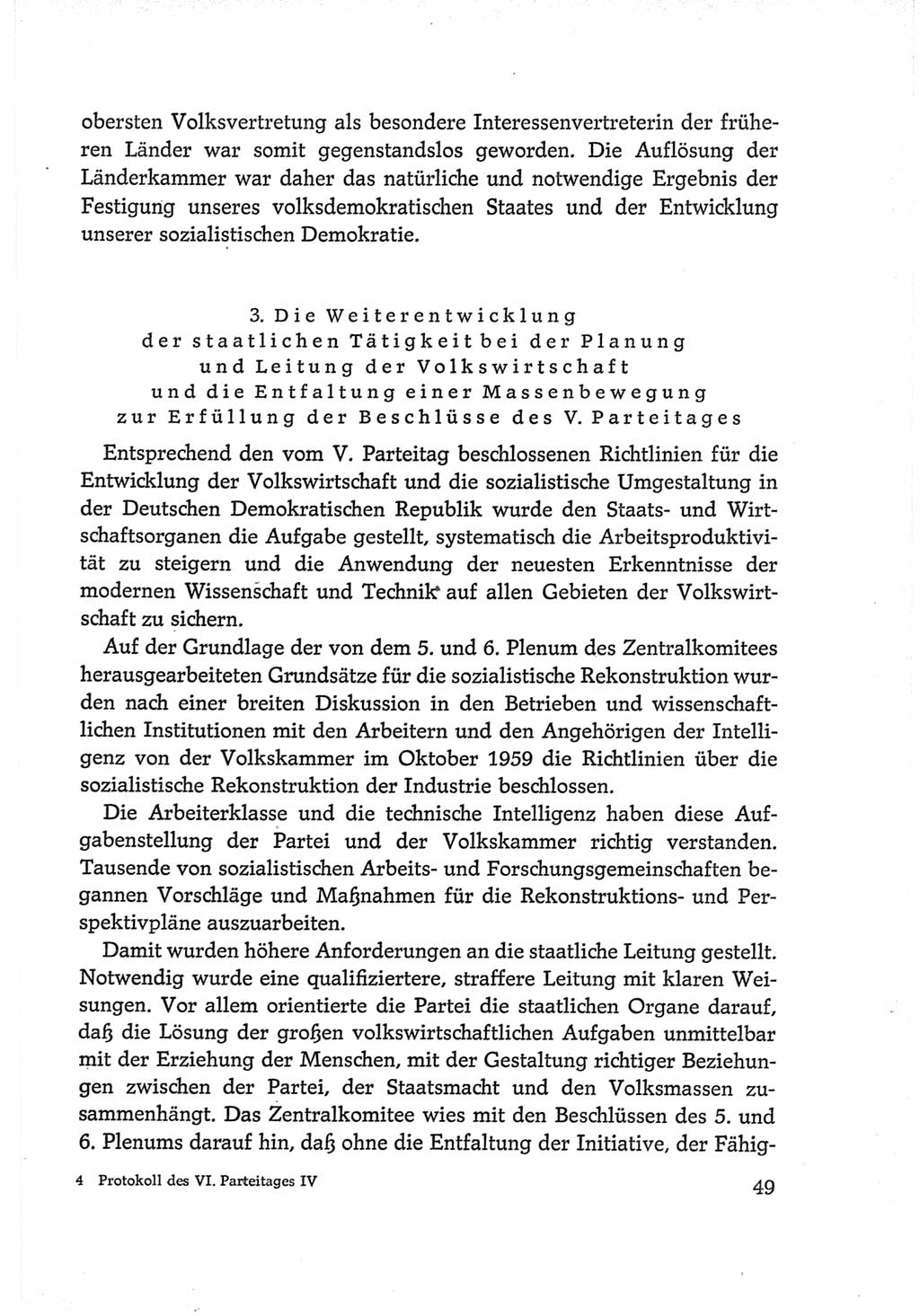 Protokoll der Verhandlungen des Ⅵ. Parteitages der Sozialistischen Einheitspartei Deutschlands (SED) [Deutsche Demokratische Republik (DDR)] 1963, Band Ⅳ, Seite 49 (Prot. Verh. Ⅵ. PT SED DDR 1963, Bd. Ⅳ, S. 49)