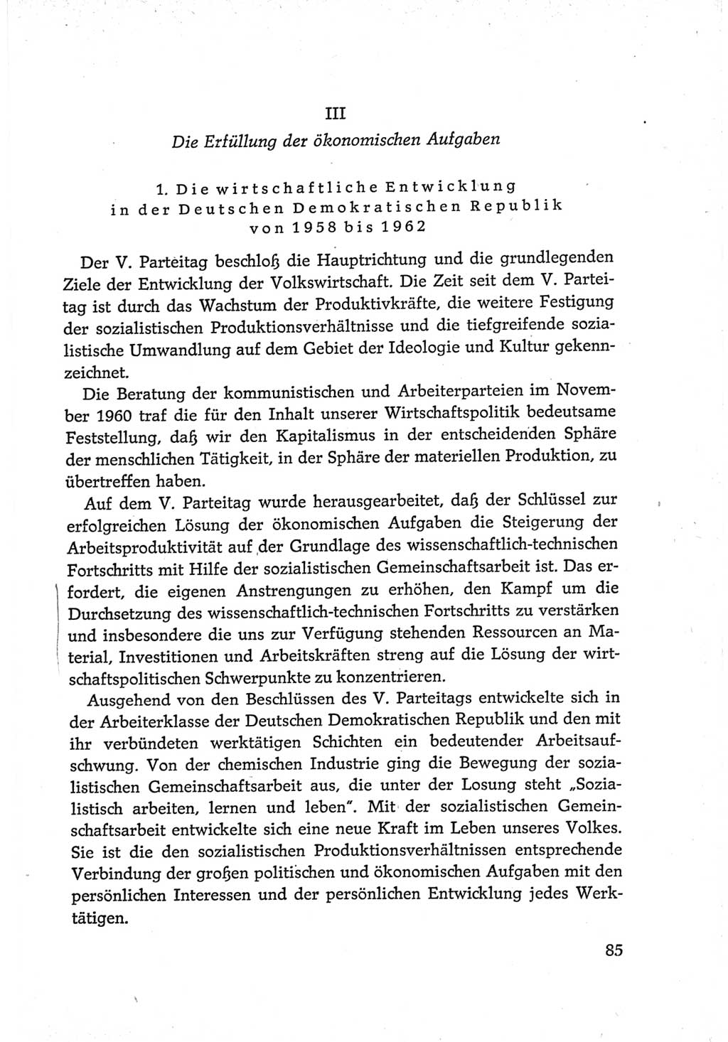 Protokoll der Verhandlungen des Ⅵ. Parteitages der Sozialistischen Einheitspartei Deutschlands (SED) [Deutsche Demokratische Republik (DDR)] 1963, Band Ⅳ, Seite 85 (Prot. Verh. Ⅵ. PT SED DDR 1963, Bd. Ⅳ, S. 85)