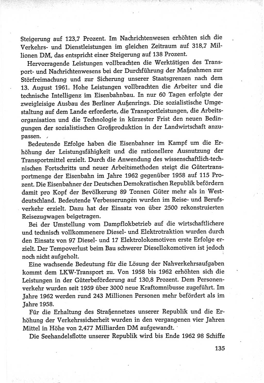 Protokoll der Verhandlungen des Ⅵ. Parteitages der Sozialistischen Einheitspartei Deutschlands (SED) [Deutsche Demokratische Republik (DDR)] 1963, Band Ⅳ, Seite 135 (Prot. Verh. Ⅵ. PT SED DDR 1963, Bd. Ⅳ, S. 135)
