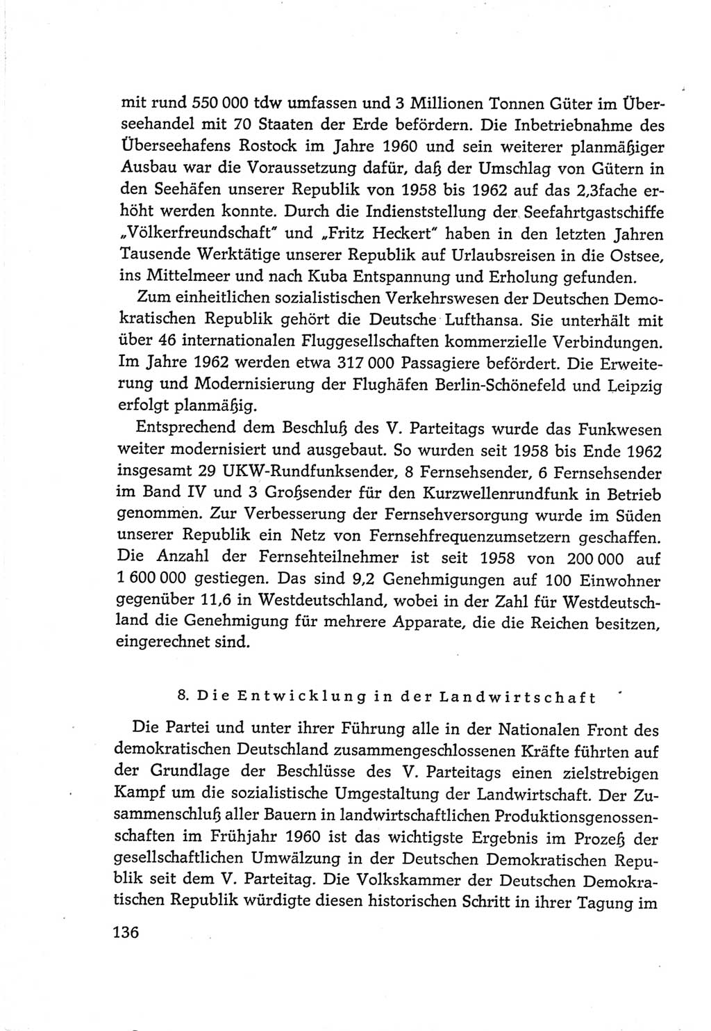 Protokoll der Verhandlungen des Ⅵ. Parteitages der Sozialistischen Einheitspartei Deutschlands (SED) [Deutsche Demokratische Republik (DDR)] 1963, Band Ⅳ, Seite 136 (Prot. Verh. Ⅵ. PT SED DDR 1963, Bd. Ⅳ, S. 136)