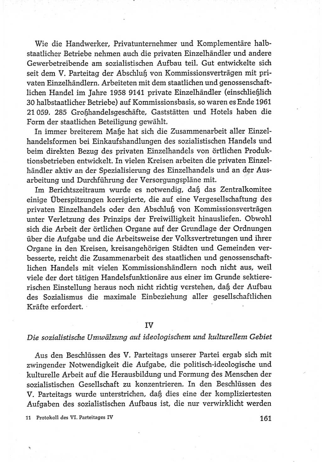 Protokoll der Verhandlungen des Ⅵ. Parteitages der Sozialistischen Einheitspartei Deutschlands (SED) [Deutsche Demokratische Republik (DDR)] 1963, Band Ⅳ, Seite 161 (Prot. Verh. Ⅵ. PT SED DDR 1963, Bd. Ⅳ, S. 161)