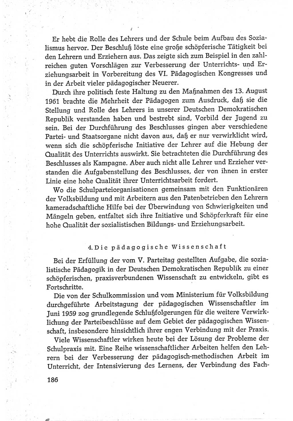 Protokoll der Verhandlungen des Ⅵ. Parteitages der Sozialistischen Einheitspartei Deutschlands (SED) [Deutsche Demokratische Republik (DDR)] 1963, Band Ⅳ, Seite 186 (Prot. Verh. Ⅵ. PT SED DDR 1963, Bd. Ⅳ, S. 186)