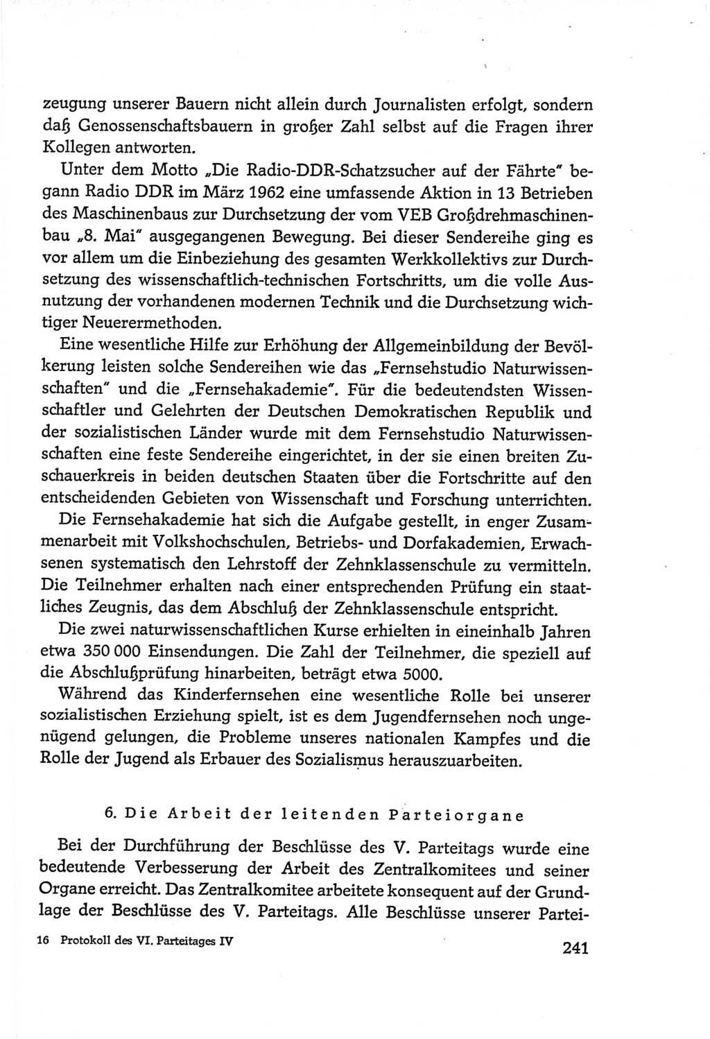 Protokoll der Verhandlungen des Ⅵ. Parteitages der Sozialistischen Einheitspartei Deutschlands (SED) [Deutsche Demokratische Republik (DDR)] 1963, Band Ⅳ, Seite 241 (Prot. Verh. Ⅵ. PT SED DDR 1963, Bd. Ⅳ, S. 241)