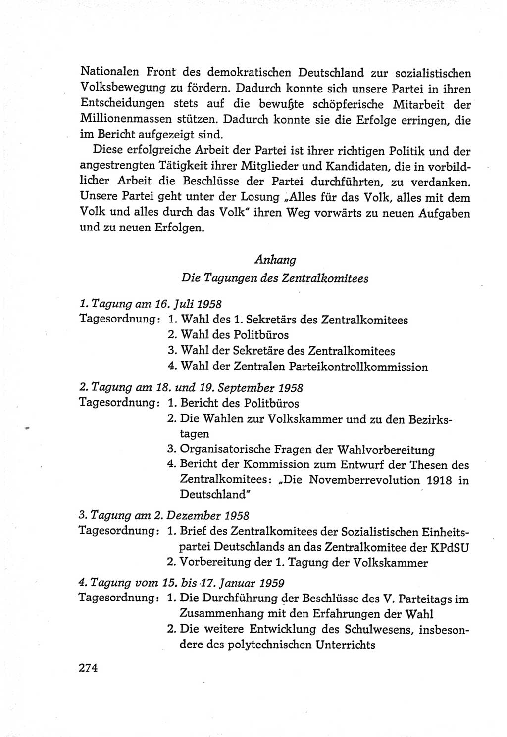 Protokoll der Verhandlungen des Ⅵ. Parteitages der Sozialistischen Einheitspartei Deutschlands (SED) [Deutsche Demokratische Republik (DDR)] 1963, Band Ⅳ, Seite 274 (Prot. Verh. Ⅵ. PT SED DDR 1963, Bd. Ⅳ, S. 274)