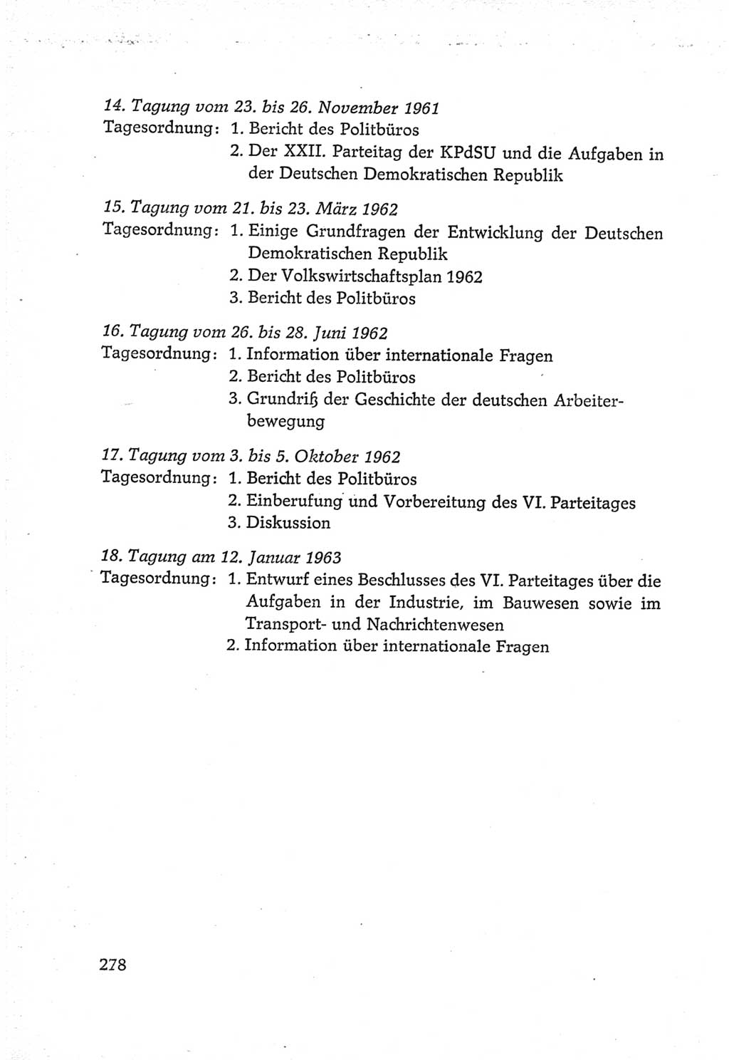 Protokoll der Verhandlungen des Ⅵ. Parteitages der Sozialistischen Einheitspartei Deutschlands (SED) [Deutsche Demokratische Republik (DDR)] 1963, Band Ⅳ, Seite 278 (Prot. Verh. Ⅵ. PT SED DDR 1963, Bd. Ⅳ, S. 278)