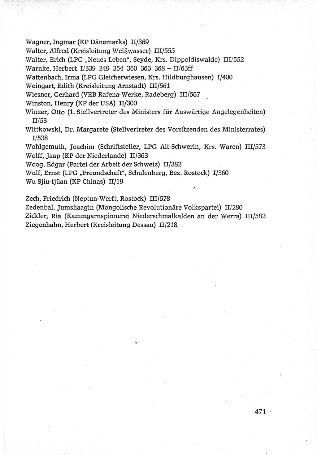 Protokoll der Verhandlungen des Ⅵ. Parteitages der Sozialistischen Einheitspartei Deutschlands (SED) [Deutsche Demokratische Republik (DDR)] 1963, Band Ⅳ, Seite 471 (Prot. Verh. Ⅵ. PT SED DDR 1963, Bd. Ⅳ, S. 471)