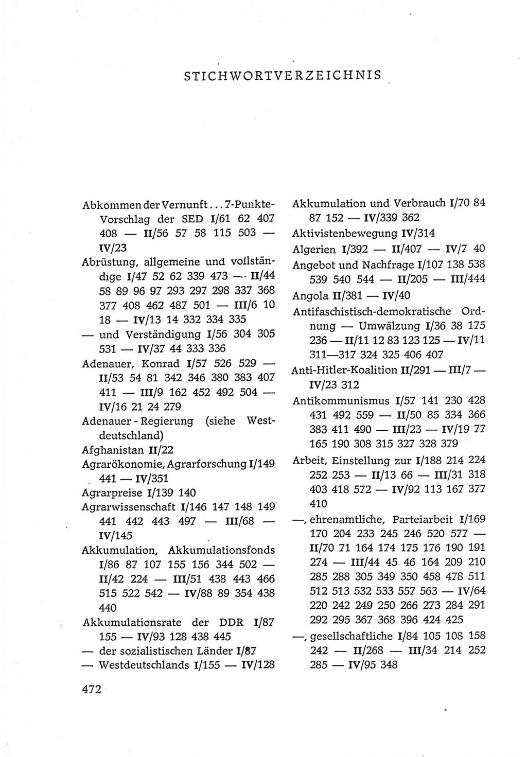 Protokoll der Verhandlungen des Ⅵ. Parteitages der Sozialistischen Einheitspartei Deutschlands (SED) [Deutsche Demokratische Republik (DDR)] 1963, Band Ⅳ, Seite 472 (Prot. Verh. Ⅵ. PT SED DDR 1963, Bd. Ⅳ, S. 472)