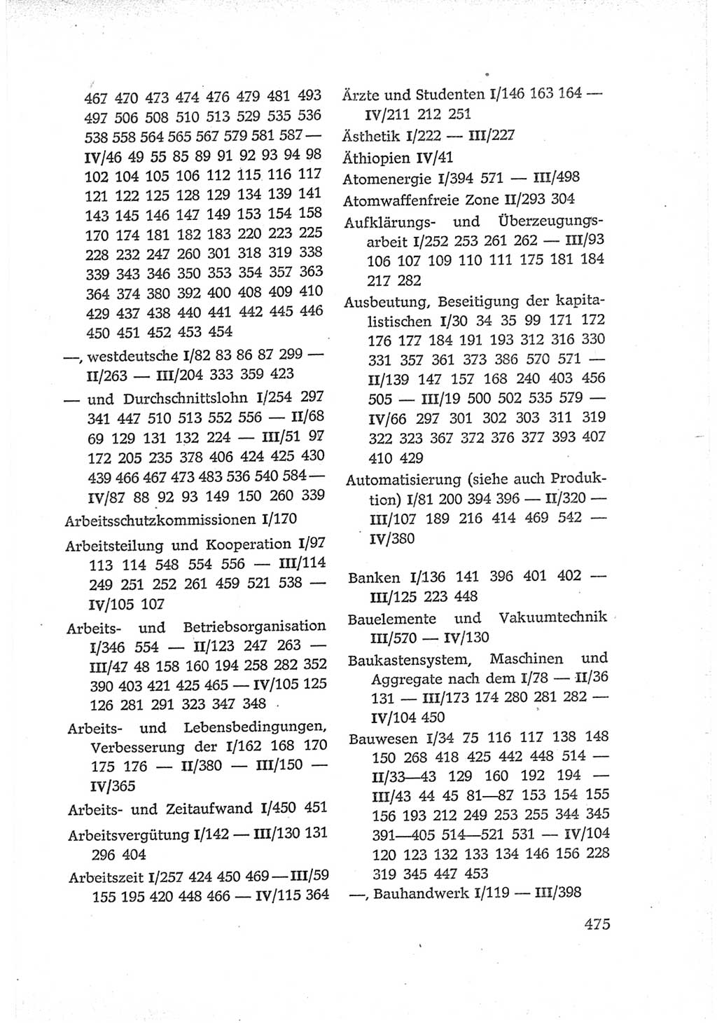 Protokoll der Verhandlungen des Ⅵ. Parteitages der Sozialistischen Einheitspartei Deutschlands (SED) [Deutsche Demokratische Republik (DDR)] 1963, Band Ⅳ, Seite 475 (Prot. Verh. Ⅵ. PT SED DDR 1963, Bd. Ⅳ, S. 475)