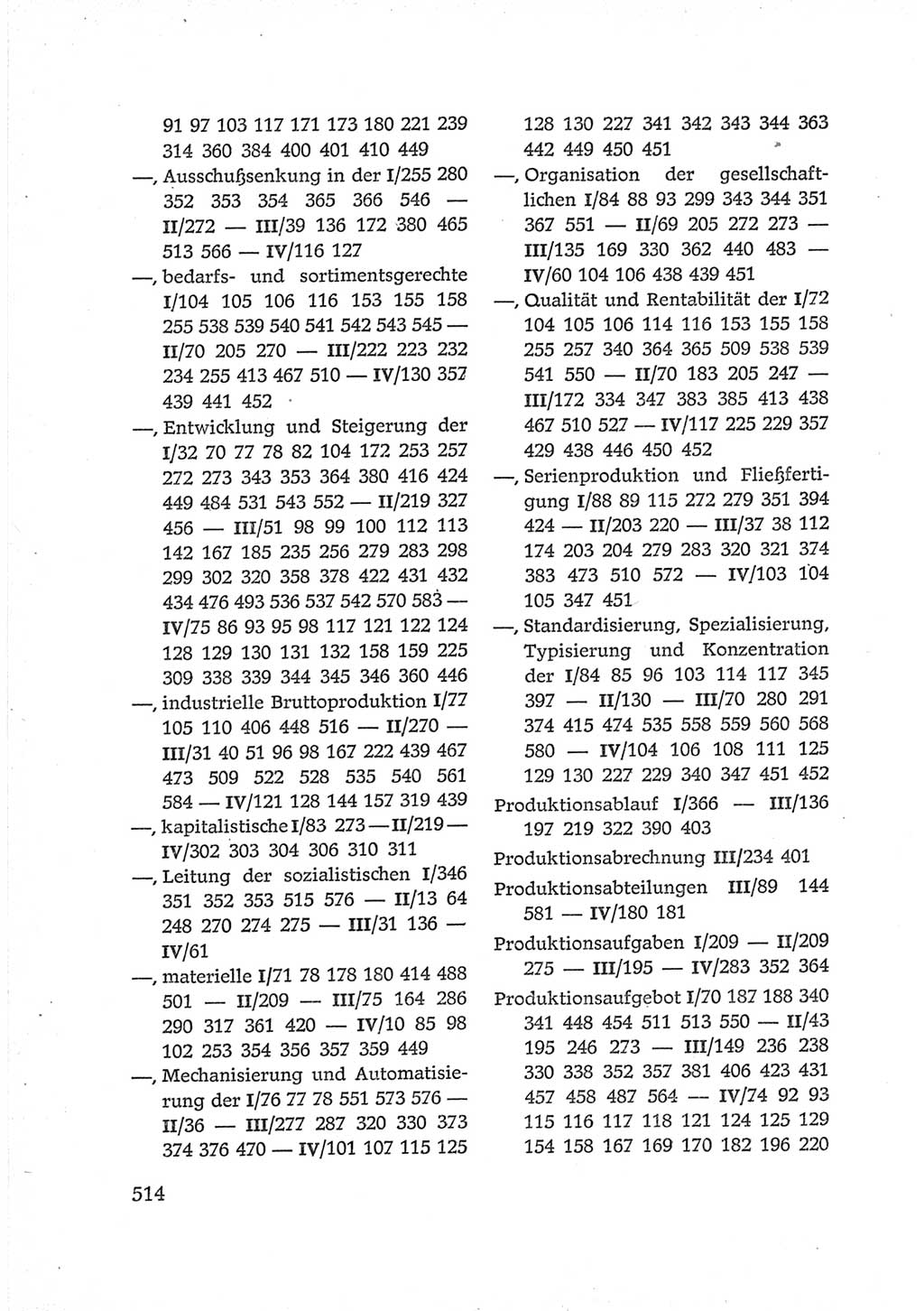 Protokoll der Verhandlungen des Ⅵ. Parteitages der Sozialistischen Einheitspartei Deutschlands (SED) [Deutsche Demokratische Republik (DDR)] 1963, Band Ⅳ, Seite 514 (Prot. Verh. Ⅵ. PT SED DDR 1963, Bd. Ⅳ, S. 514)