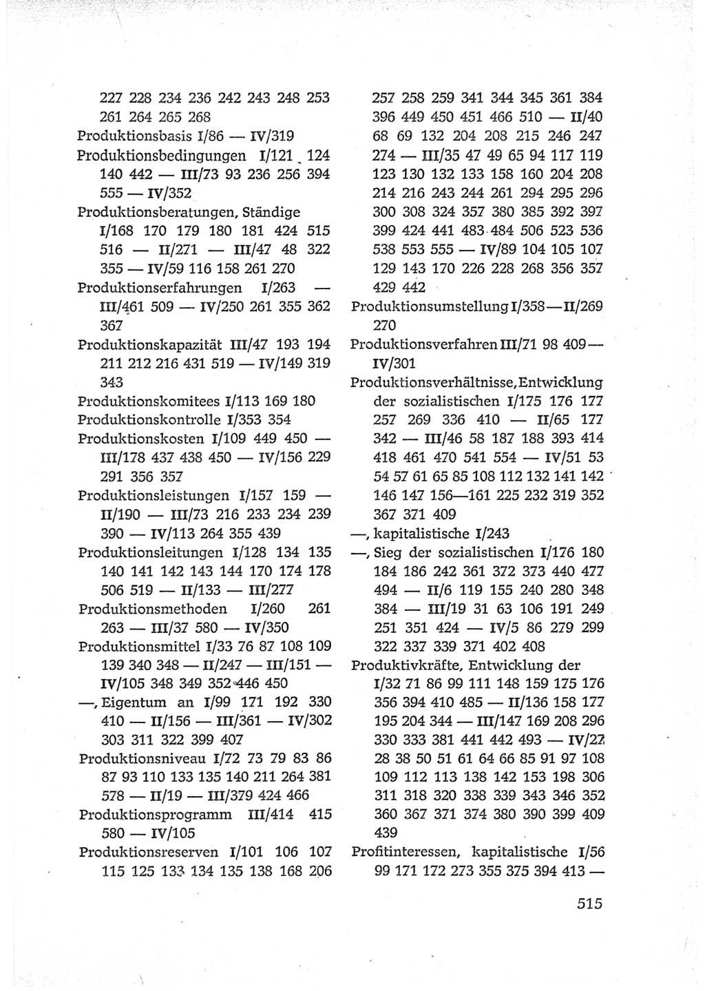 Protokoll der Verhandlungen des Ⅵ. Parteitages der Sozialistischen Einheitspartei Deutschlands (SED) [Deutsche Demokratische Republik (DDR)] 1963, Band Ⅳ, Seite 515 (Prot. Verh. Ⅵ. PT SED DDR 1963, Bd. Ⅳ, S. 515)