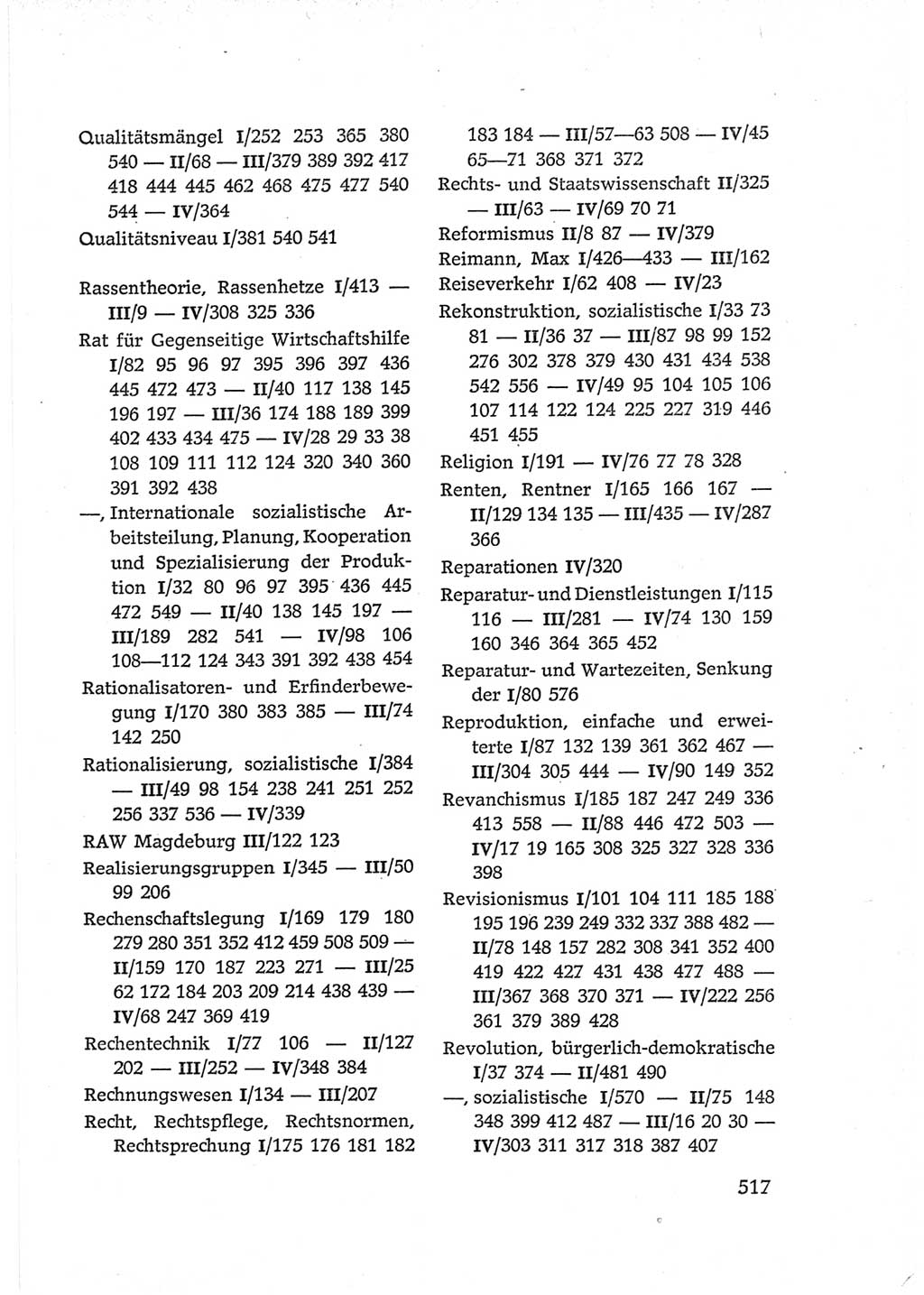 Protokoll der Verhandlungen des Ⅵ. Parteitages der Sozialistischen Einheitspartei Deutschlands (SED) [Deutsche Demokratische Republik (DDR)] 1963, Band Ⅳ, Seite 517 (Prot. Verh. Ⅵ. PT SED DDR 1963, Bd. Ⅳ, S. 517)