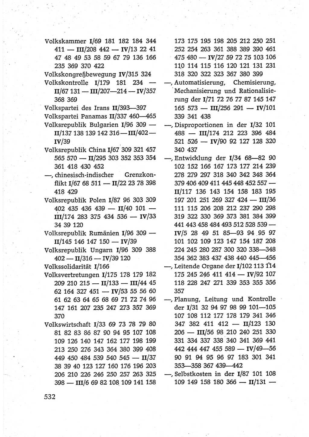 Protokoll der Verhandlungen des Ⅵ. Parteitages der Sozialistischen Einheitspartei Deutschlands (SED) [Deutsche Demokratische Republik (DDR)] 1963, Band Ⅳ, Seite 532 (Prot. Verh. Ⅵ. PT SED DDR 1963, Bd. Ⅳ, S. 532)