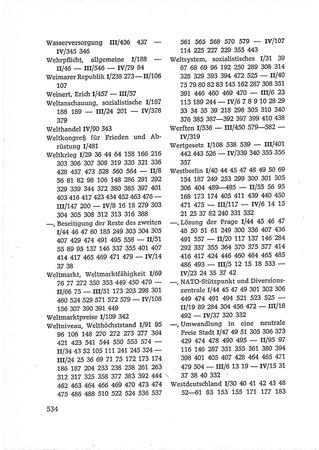 Protokoll der Verhandlungen des Ⅵ. Parteitages der Sozialistischen Einheitspartei Deutschlands (SED) [Deutsche Demokratische Republik (DDR)] 1963, Band Ⅳ, Seite 534 (Prot. Verh. Ⅵ. PT SED DDR 1963, Bd. Ⅳ, S. 534)