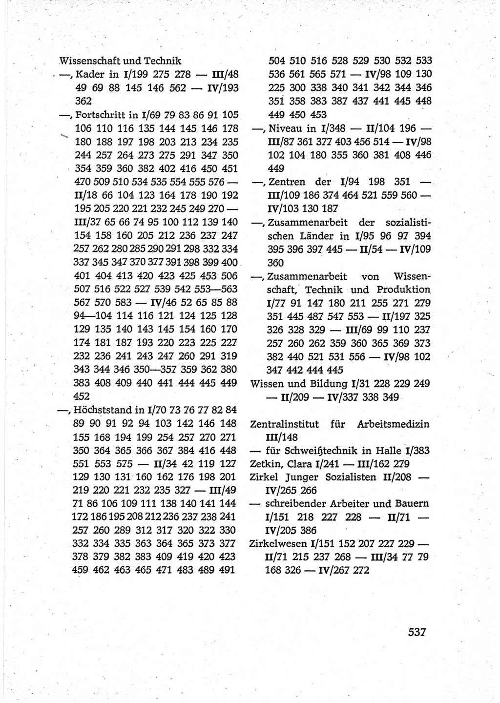 Protokoll der Verhandlungen des Ⅵ. Parteitages der Sozialistischen Einheitspartei Deutschlands (SED) [Deutsche Demokratische Republik (DDR)] 1963, Band Ⅳ, Seite 537 (Prot. Verh. Ⅵ. PT SED DDR 1963, Bd. Ⅳ, S. 537)