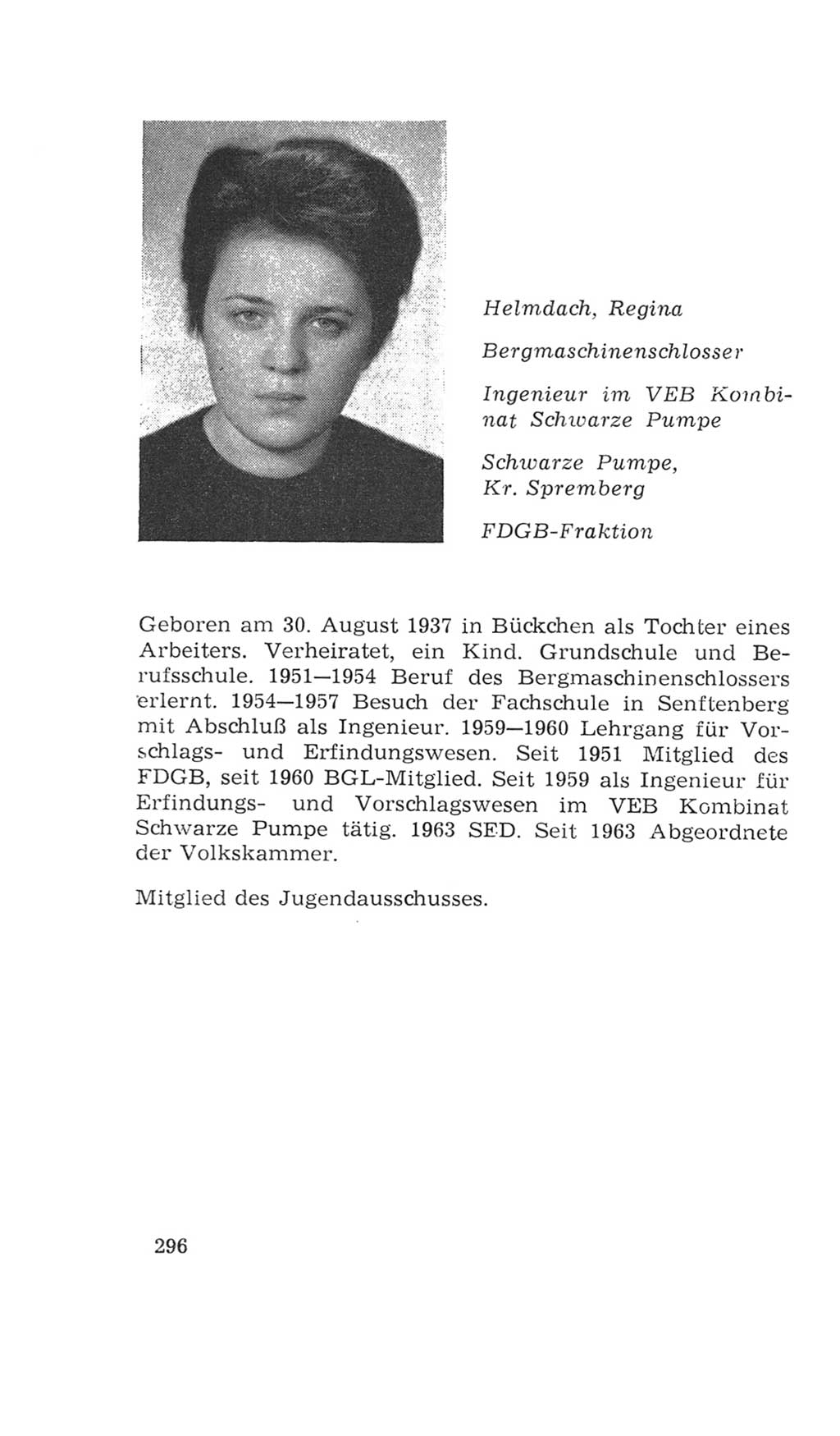 Volkskammer (VK) der Deutschen Demokratischen Republik (DDR), 4. Wahlperiode 1963-1967, Seite 296 (VK. DDR 4. WP. 1963-1967, S. 296)