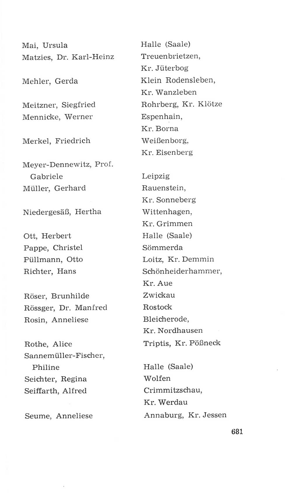 Volkskammer (VK) der Deutschen Demokratischen Republik (DDR), 4. Wahlperiode 1963-1967, Seite 681 (VK. DDR 4. WP. 1963-1967, S. 681)