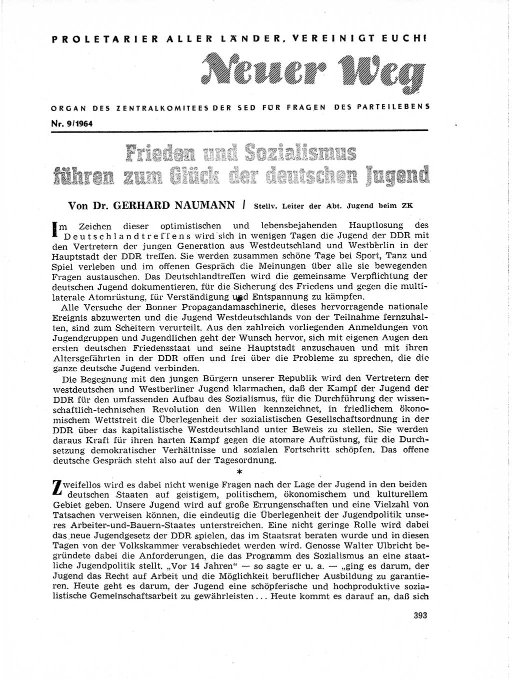 Neuer Weg (NW), Organ des Zentralkomitees (ZK) der SED (Sozialistische Einheitspartei Deutschlands) für Fragen des Parteilebens, 19. Jahrgang [Deutsche Demokratische Republik (DDR)] 1964, Seite 393 (NW ZK SED DDR 1964, S. 393)