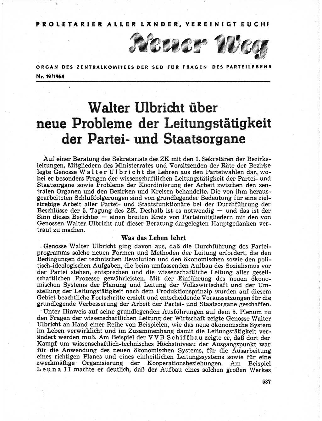 Neuer Weg (NW), Organ des Zentralkomitees (ZK) der SED (Sozialistische Einheitspartei Deutschlands) für Fragen des Parteilebens, 19. Jahrgang [Deutsche Demokratische Republik (DDR)] 1964, Seite 537 (NW ZK SED DDR 1964, S. 537)