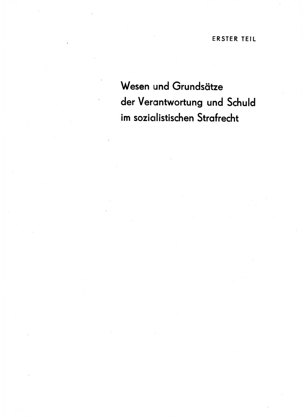 Verantwortung und Schuld im neuen Strafgesetzbuch (StGB) [Deutsche Demokratische Republik (DDR)] 1964, Seite 9 (Verantw. Sch. StGB DDR 1964, S. 9)