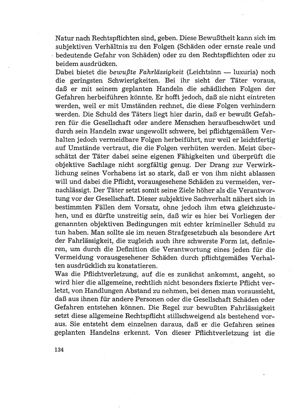 Verantwortung und Schuld im neuen Strafgesetzbuch (StGB) [Deutsche Demokratische Republik (DDR)] 1964, Seite 134 (Verantw. Sch. StGB DDR 1964, S. 134)