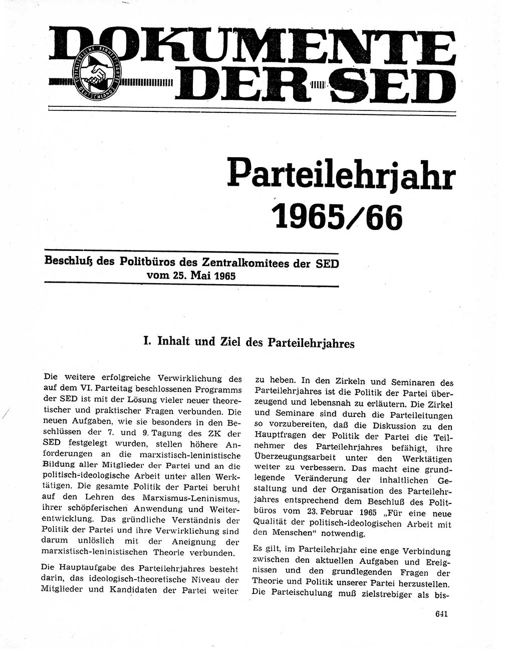 Neuer Weg (NW), Organ des Zentralkomitees (ZK) der SED (Sozialistische Einheitspartei Deutschlands) für Fragen des Parteilebens, 20. Jahrgang [Deutsche Demokratische Republik (DDR)] 1965, Seite 625 (NW ZK SED DDR 1965, S. 625)