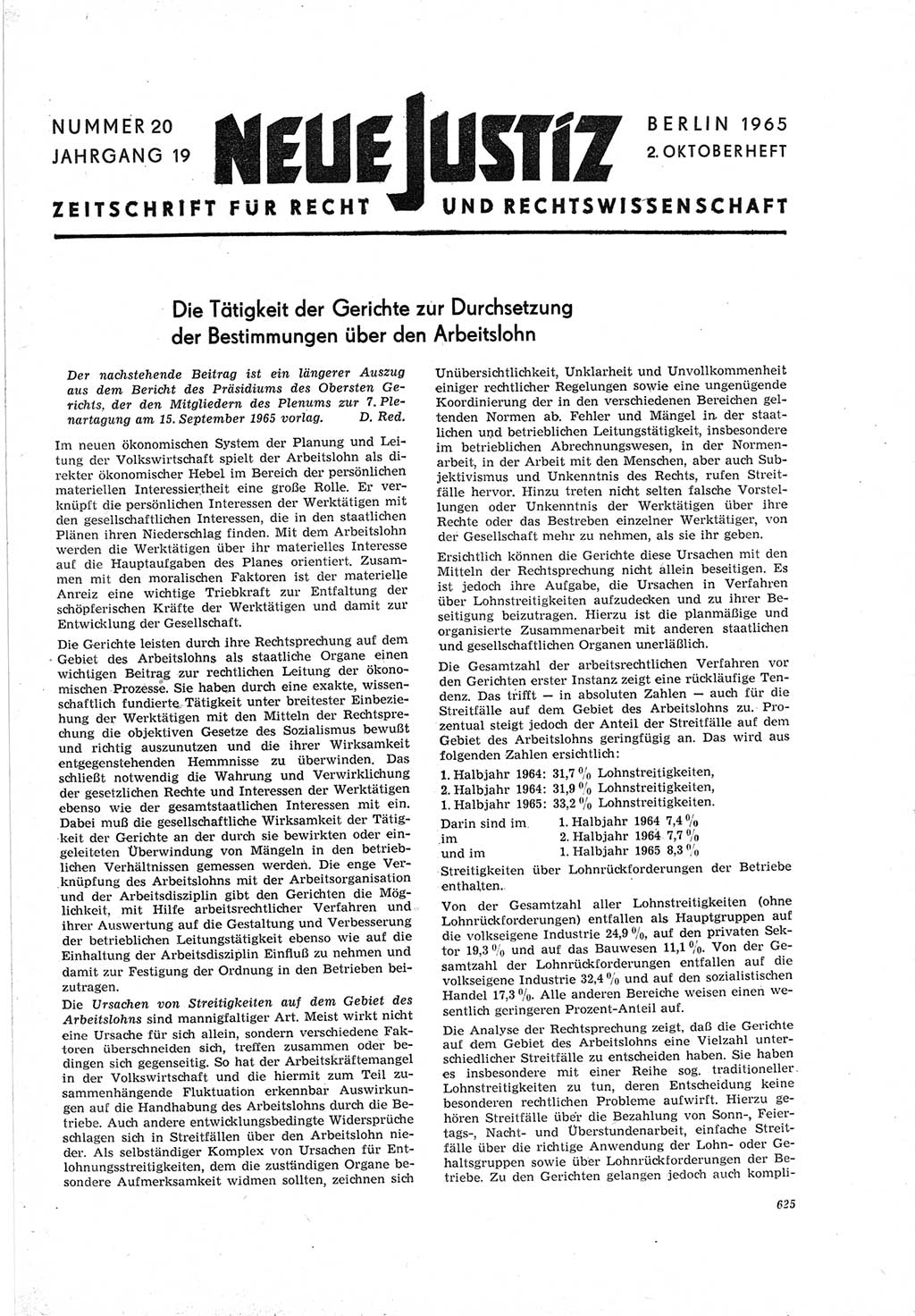 Neue Justiz (NJ), Zeitschrift für Recht und Rechtswissenschaft [Deutsche Demokratische Republik (DDR)], 19. Jahrgang 1965, Seite 625 (NJ DDR 1965, S. 625)